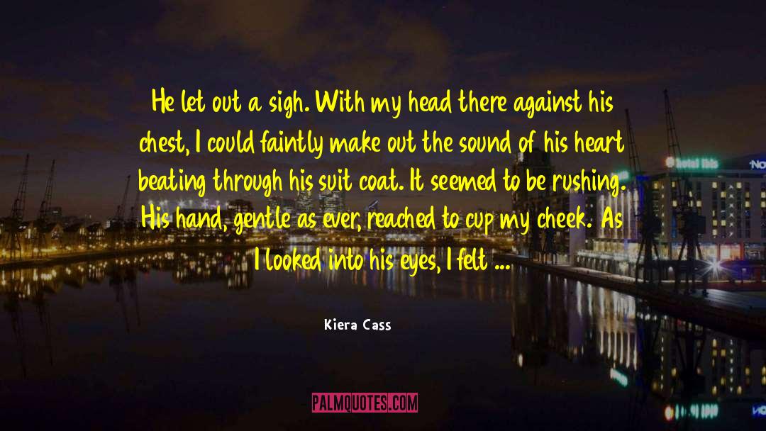 Love My Wife quotes by Kiera Cass