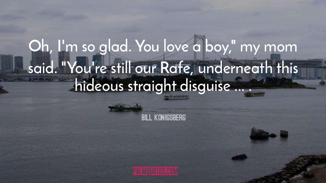 Love My Wife quotes by Bill Konigsberg