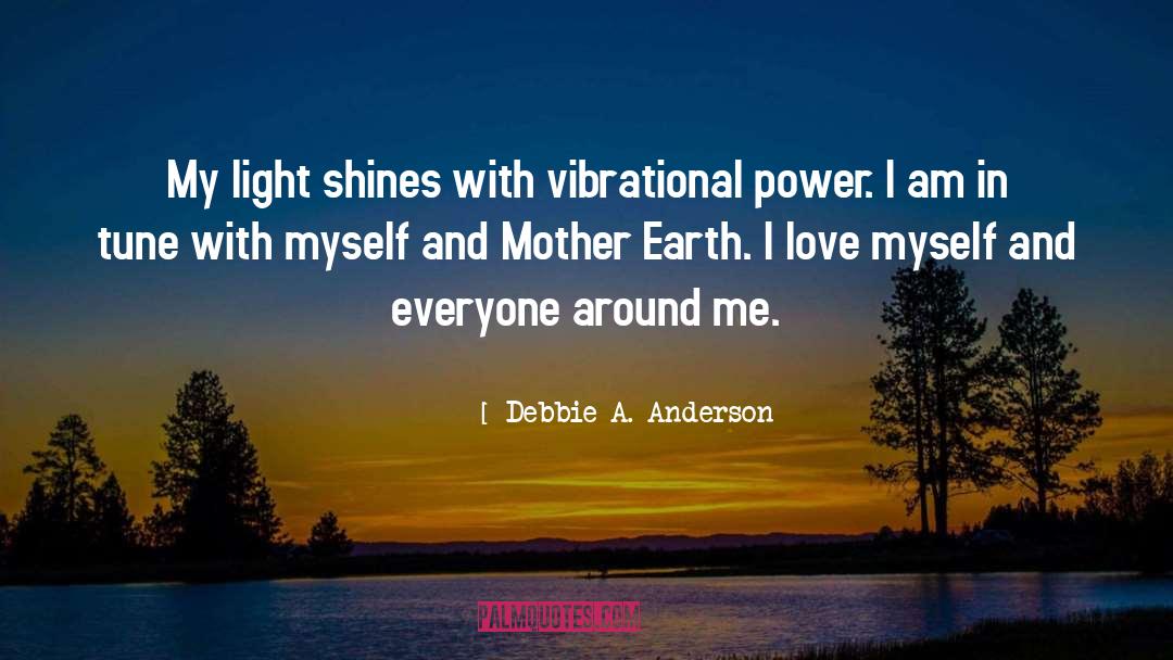 Love Myself quotes by Debbie A. Anderson