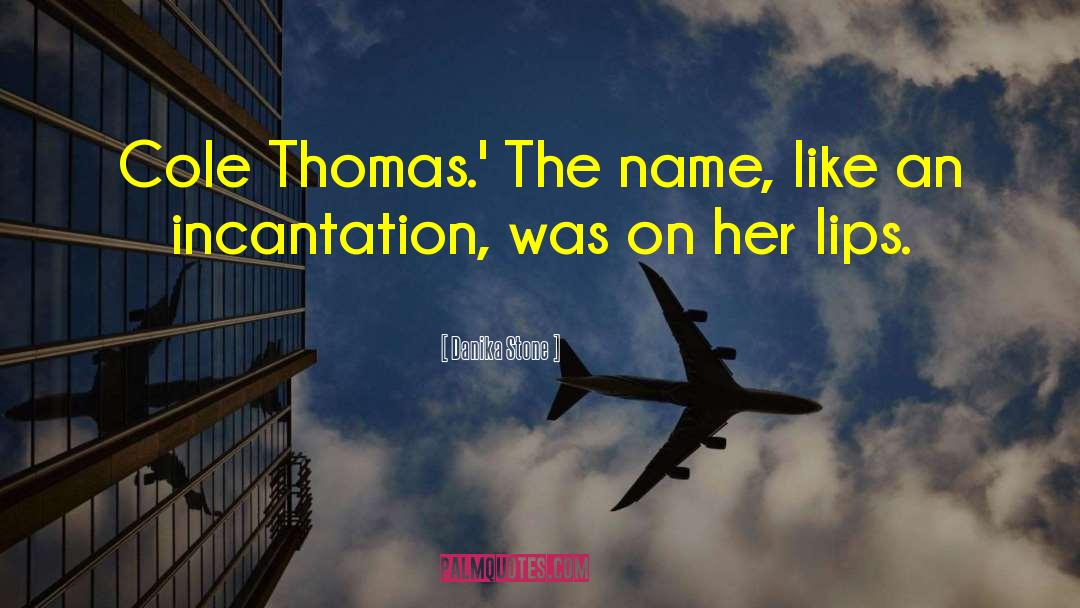 Love Names quotes by Danika Stone