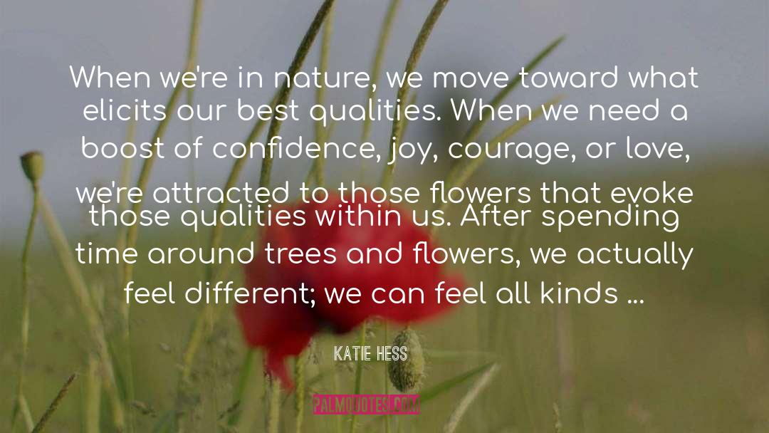 Love Nature quotes by Katie Hess