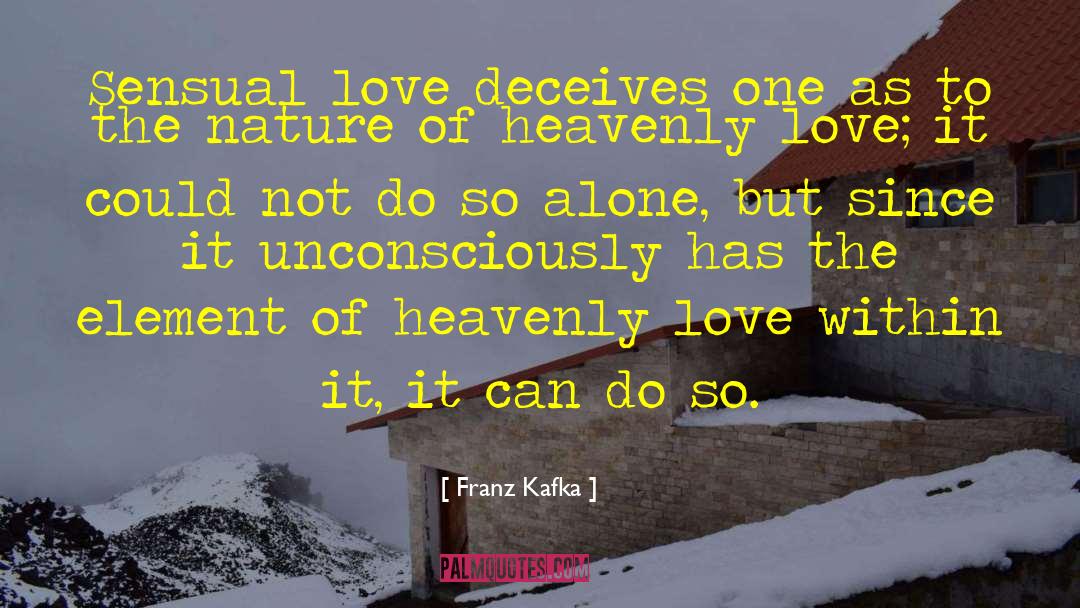 Love Nature quotes by Franz Kafka