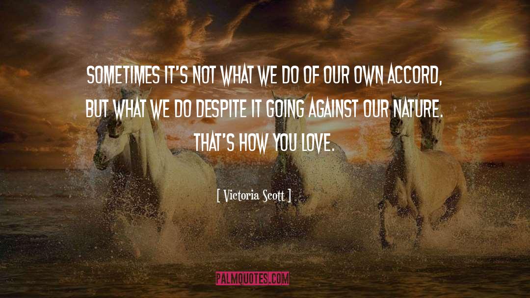 Love Nature quotes by Victoria Scott