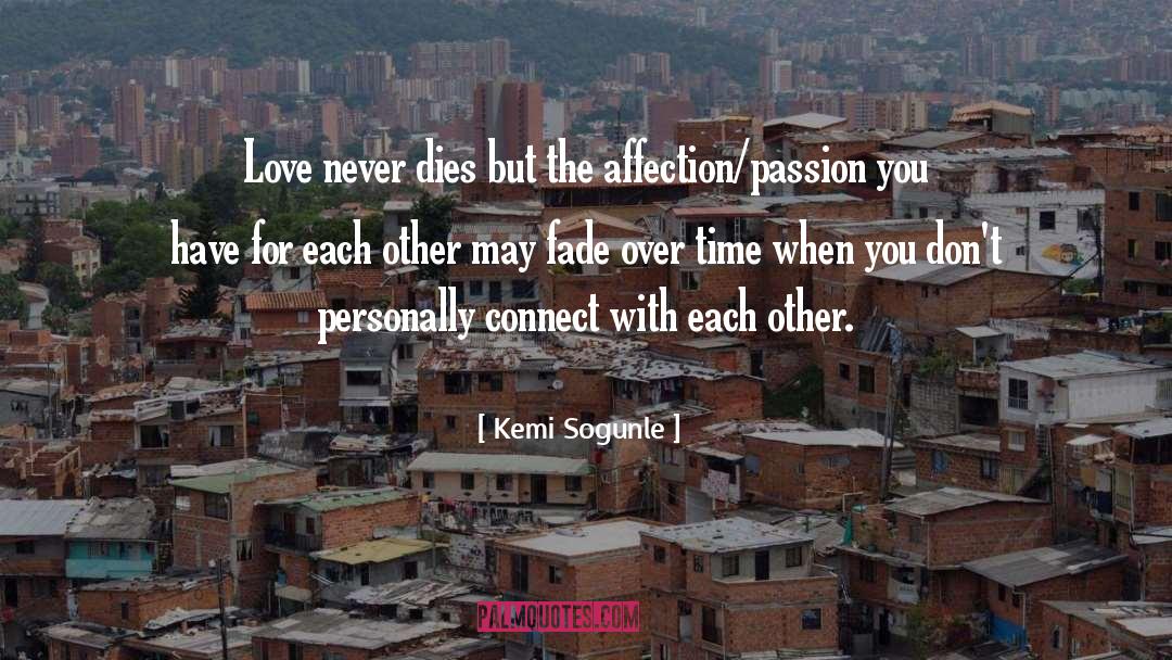 Love Never Dies quotes by Kemi Sogunle