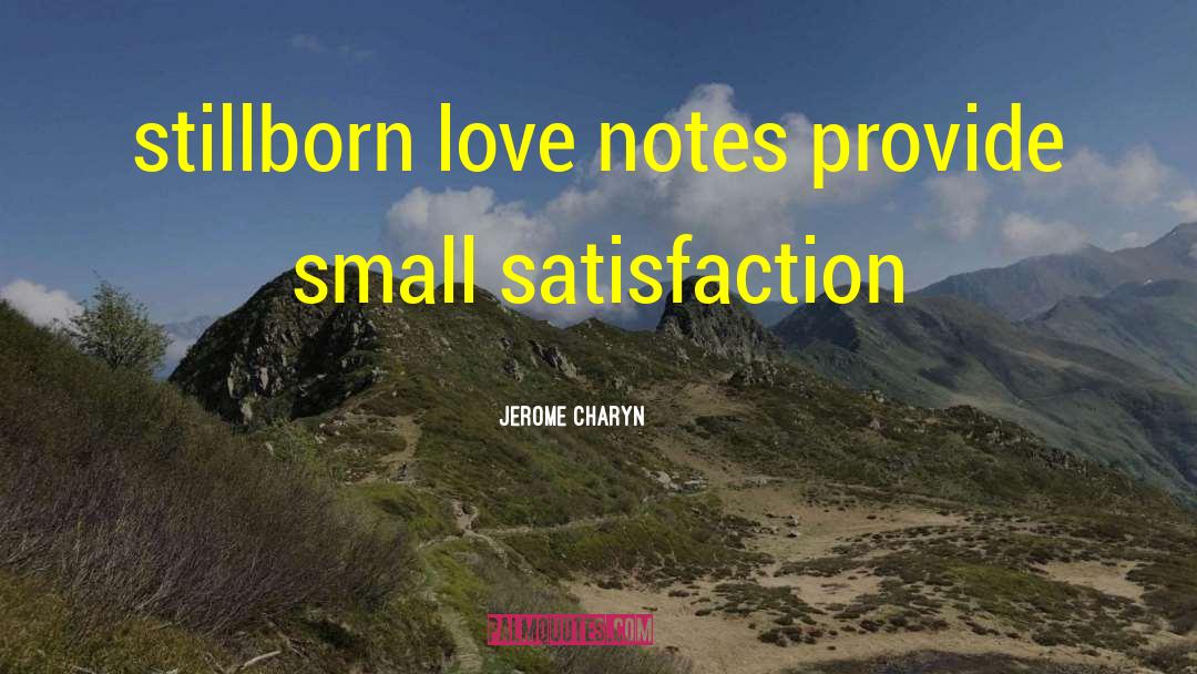 Love Notes quotes by Jerome Charyn