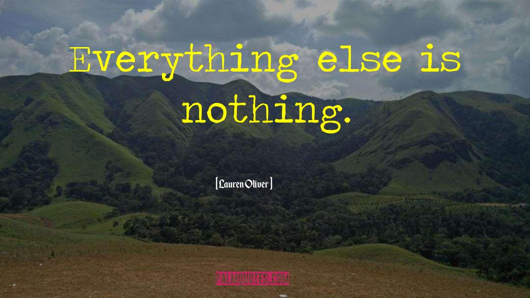 Love Nothing quotes by Lauren Oliver