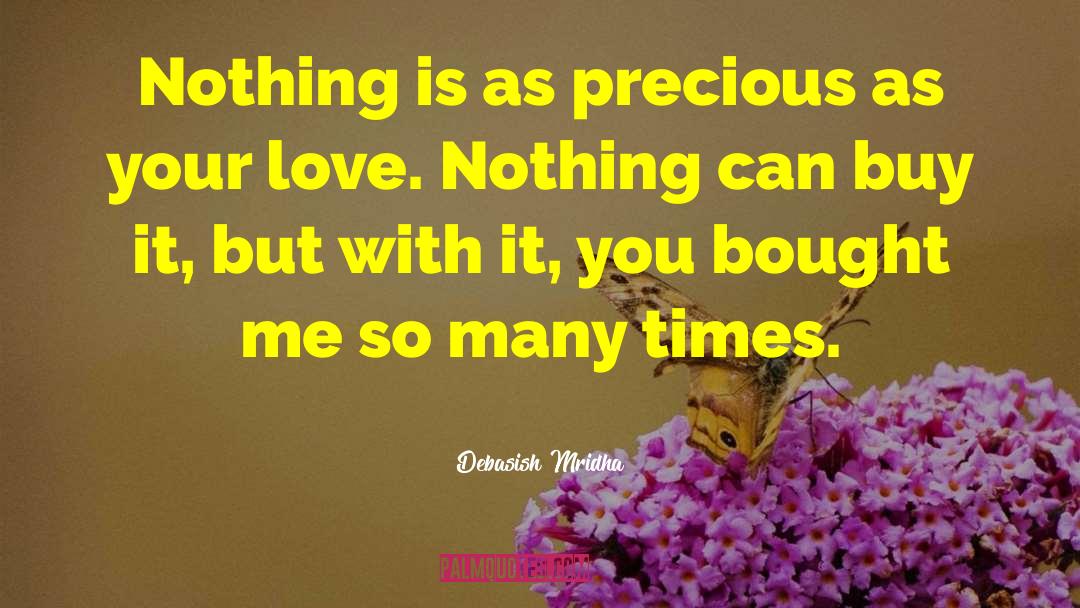 Love Nothing quotes by Debasish Mridha