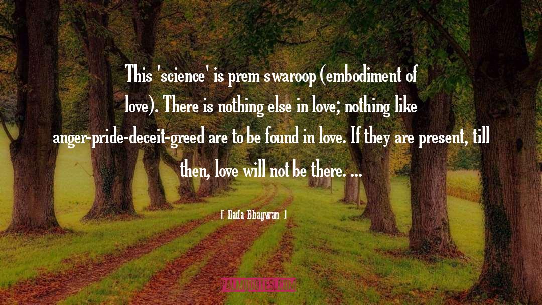 Love Nothing quotes by Dada Bhagwan