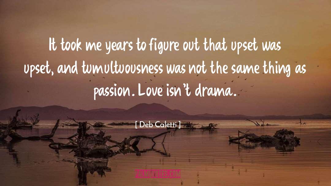 Love Now Taiwanese Drama quotes by Deb Caletti