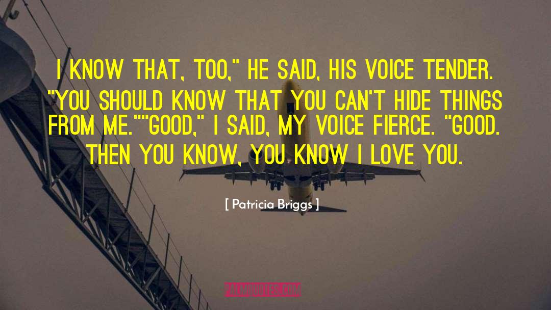 Love Obsession quotes by Patricia Briggs