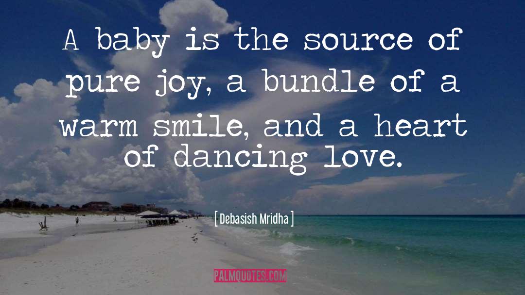 Love Of A Baby quotes by Debasish Mridha