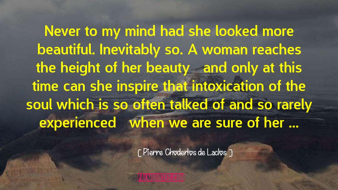 Love Of A Mother quotes by Pierre Choderlos De Laclos