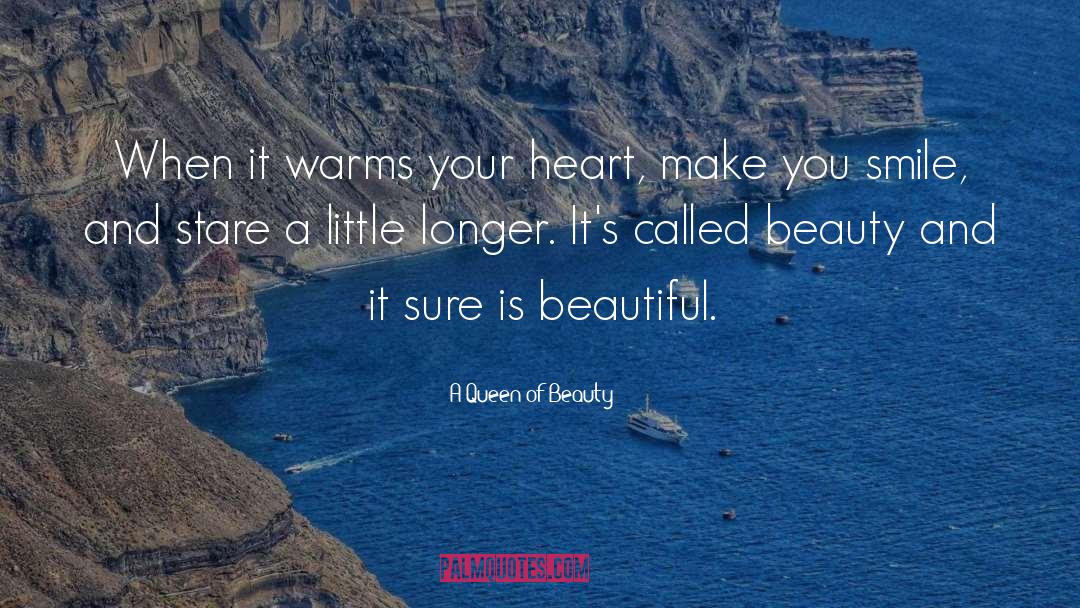 Love Of Beauty quotes by A Queen Of Beauty