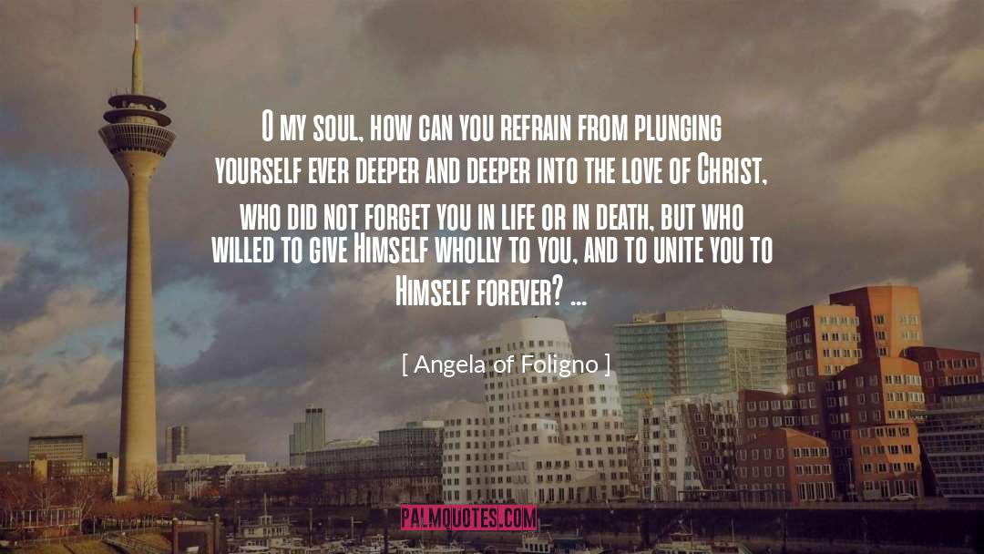 Love Of Christ quotes by Angela Of Foligno