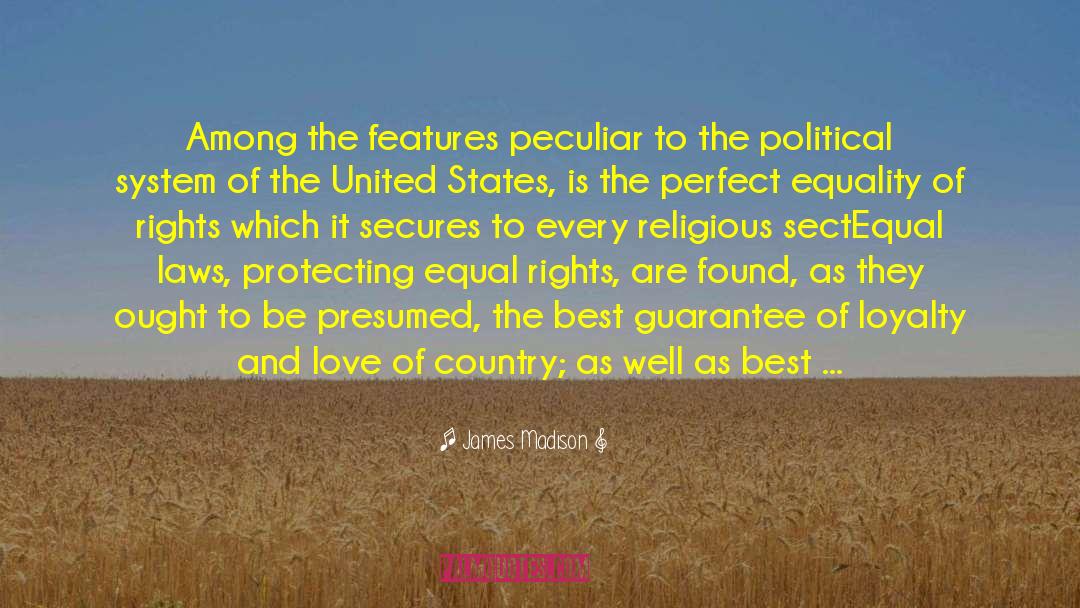 Love Of Country quotes by James Madison