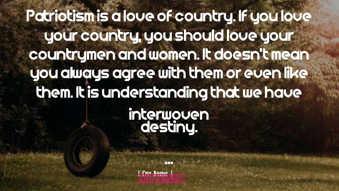 Love Of Country quotes by Cory Booker