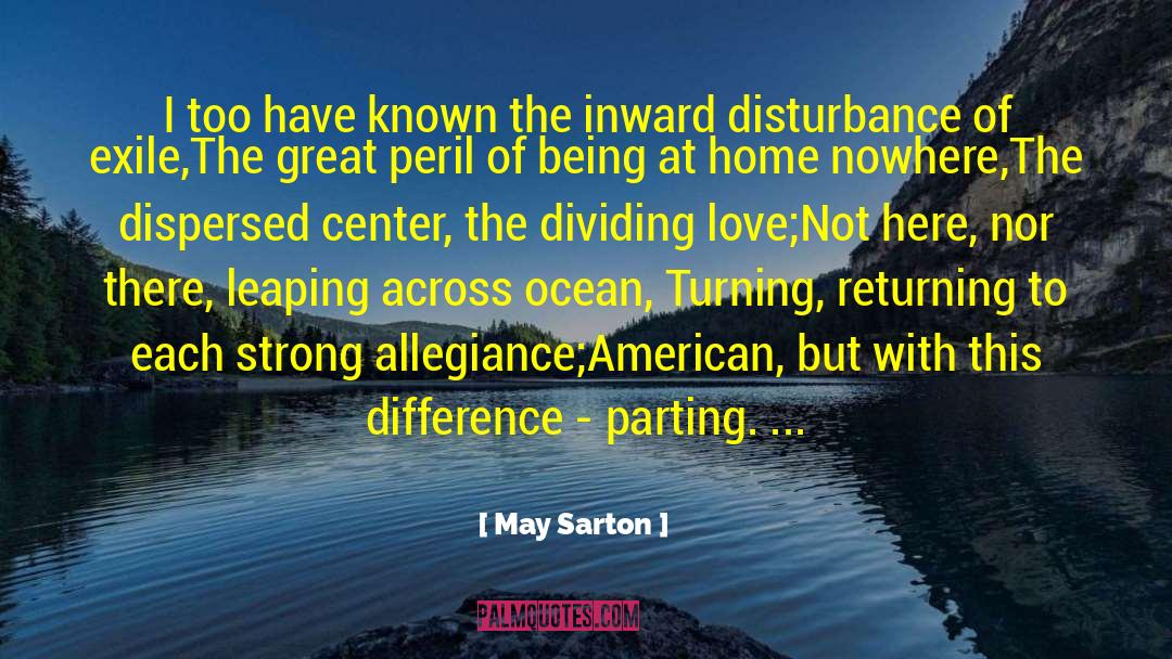 Love Of Gain quotes by May Sarton