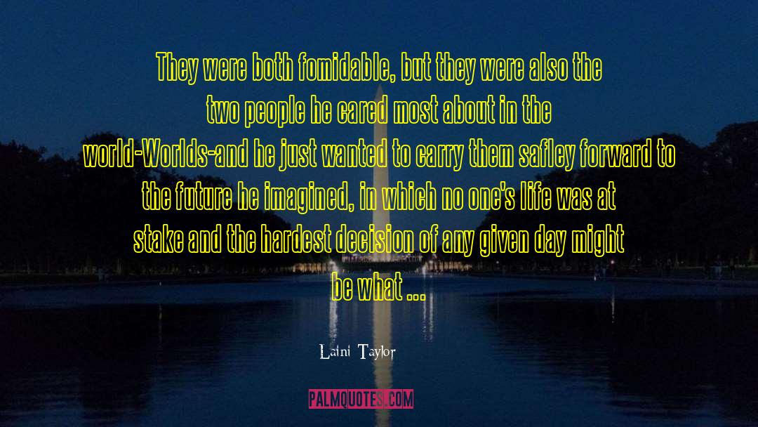 Love Of Gain quotes by Laini Taylor