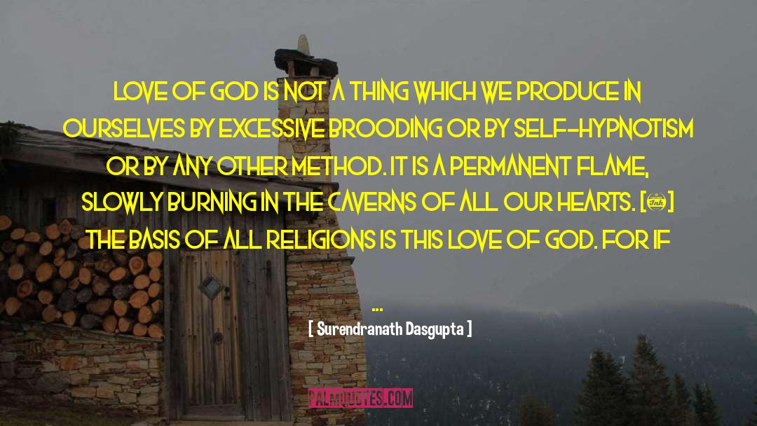 Love Of God quotes by Surendranath Dasgupta