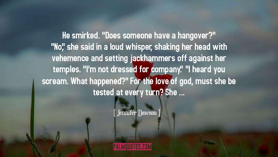 Love Of God quotes by Jennifer Dawson