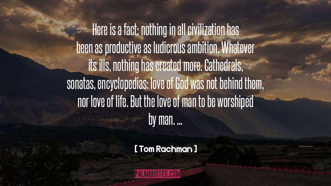 Love Of God quotes by Tom Rachman