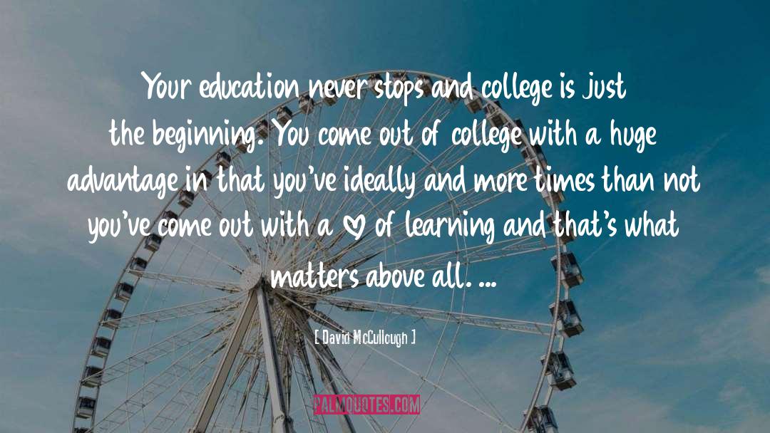 Love Of Learning quotes by David McCullough