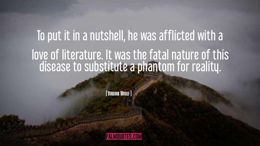 Love Of Literature quotes by Virginia Woolf