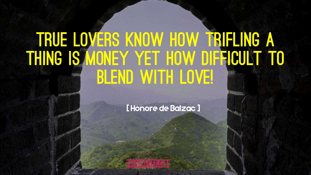 Love Of Money quotes by Honore De Balzac