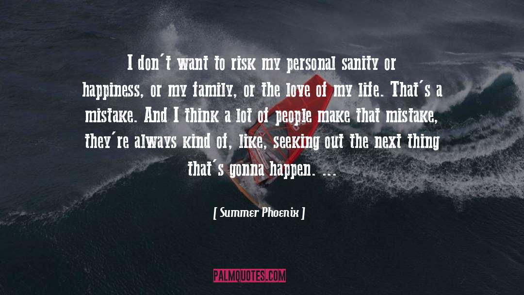 Love Of My Life quotes by Summer Phoenix