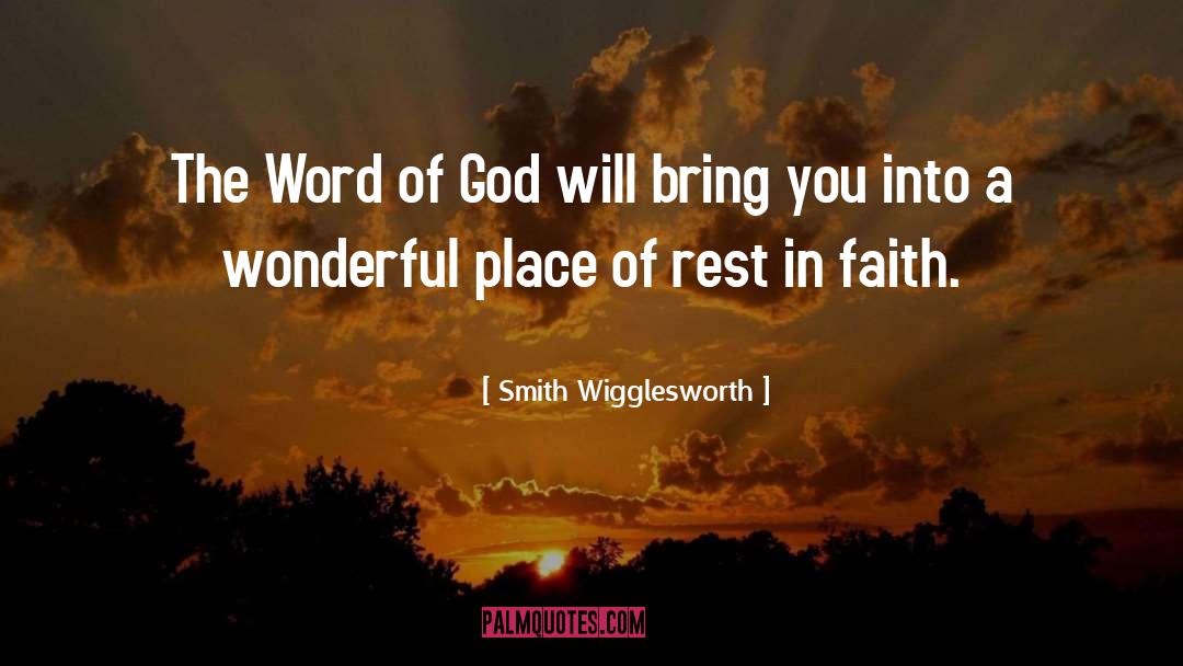 Love Of Place quotes by Smith Wigglesworth