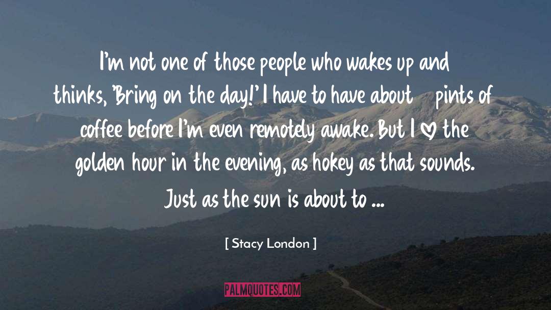 Love Of Place quotes by Stacy London