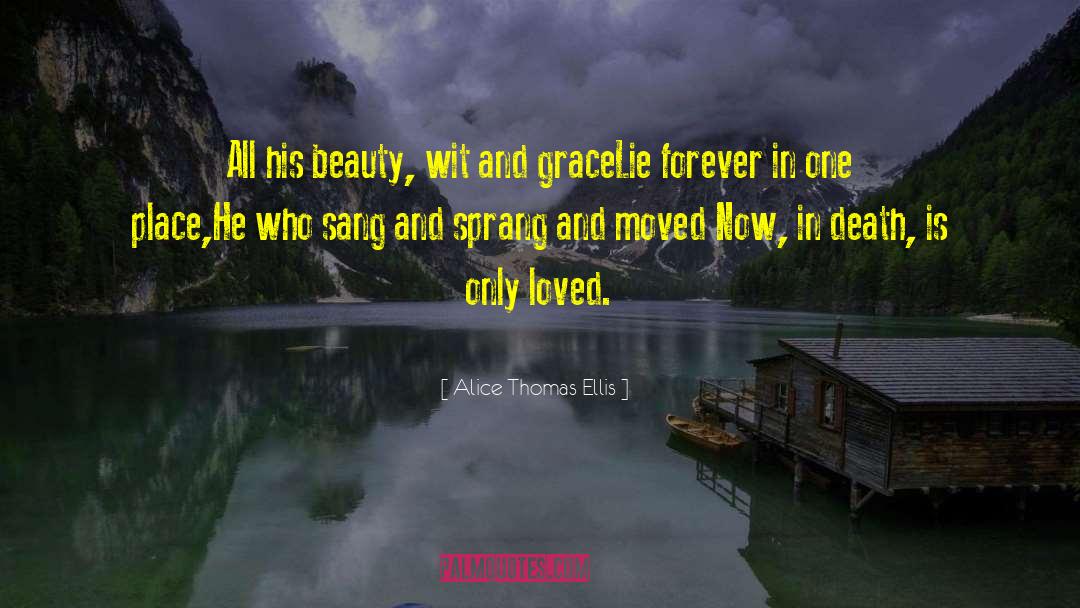 Love Of Power quotes by Alice Thomas Ellis