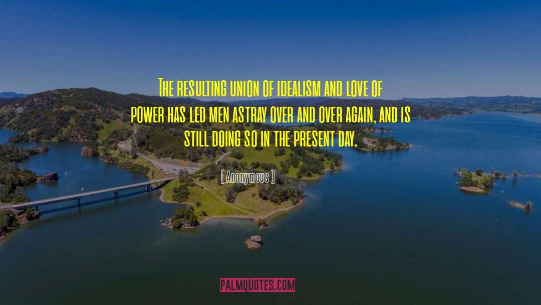 Love Of Power quotes by Anonymous