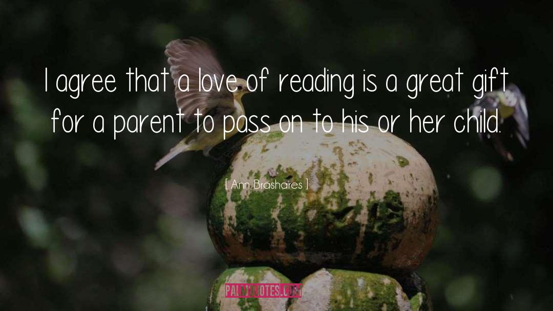 Love Of Reading quotes by Ann Brashares