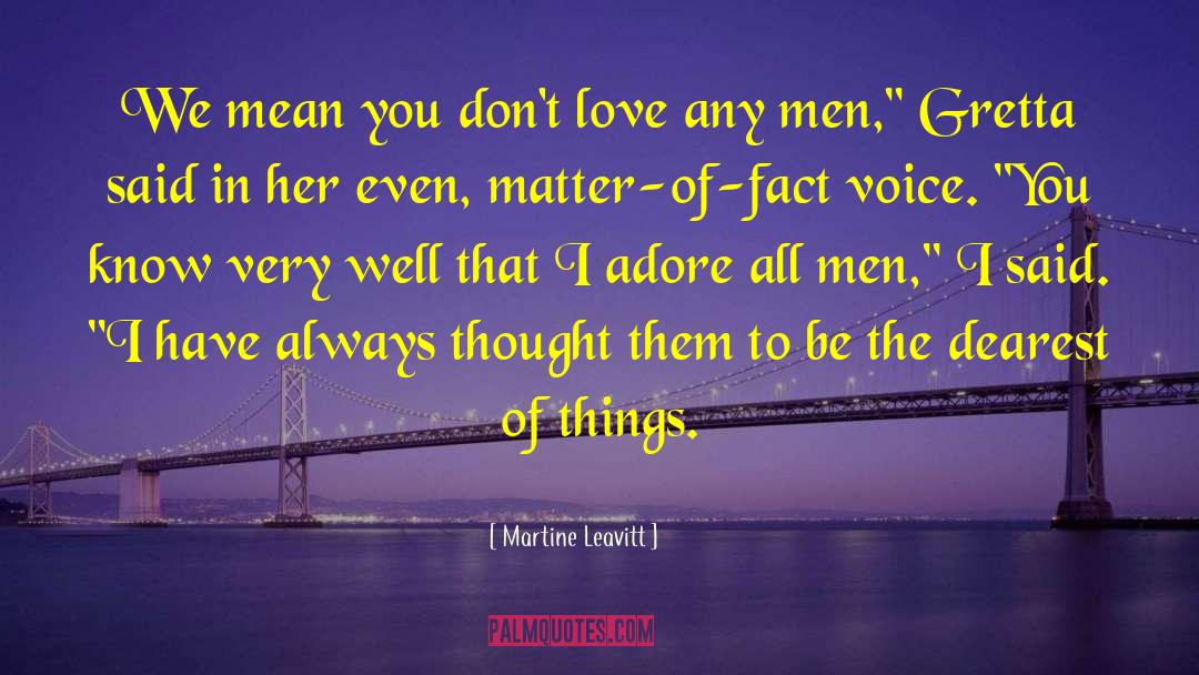 Love Of Reading quotes by Martine Leavitt