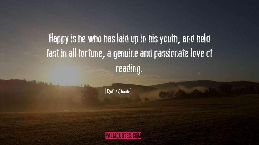Love Of Reading quotes by Rufus Choate