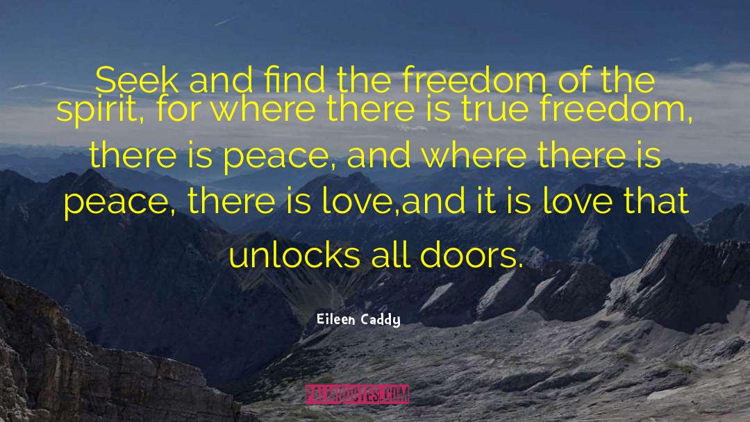 Love Of The Unknown quotes by Eileen Caddy