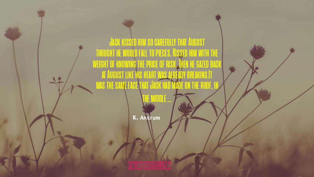 Love Of Travel quotes by K. Ancrum