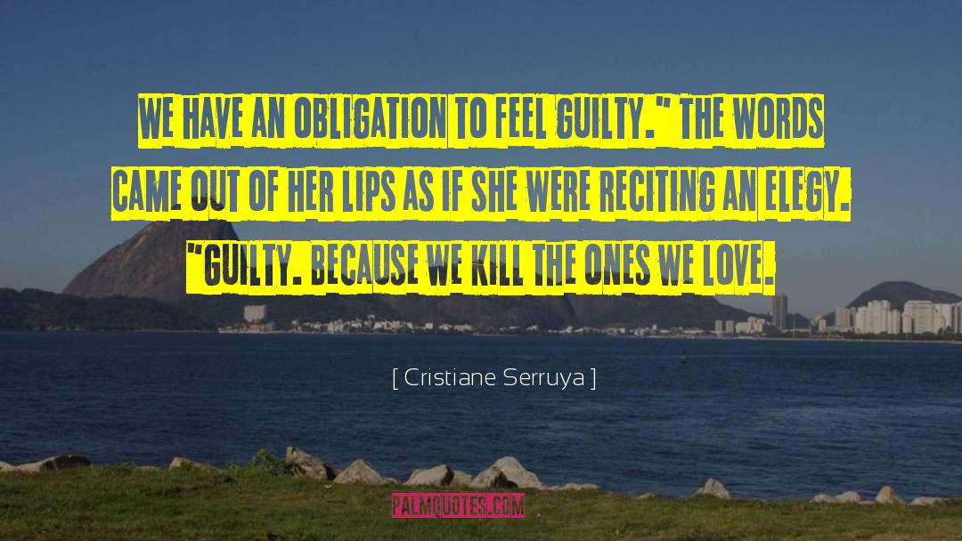 Love Of Writing quotes by Cristiane Serruya