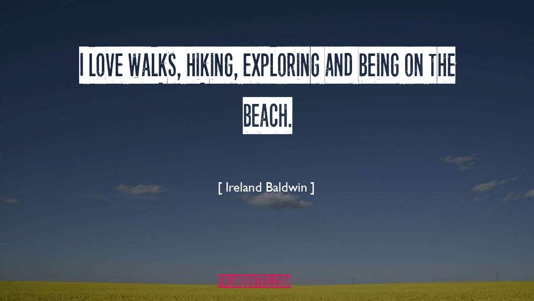 Love On Beach quotes by Ireland Baldwin