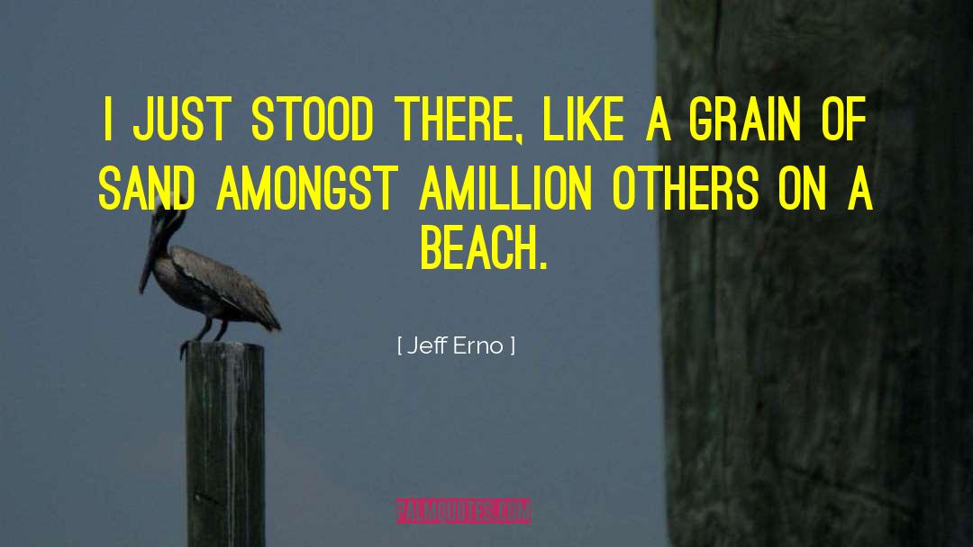 Love On Beach quotes by Jeff Erno