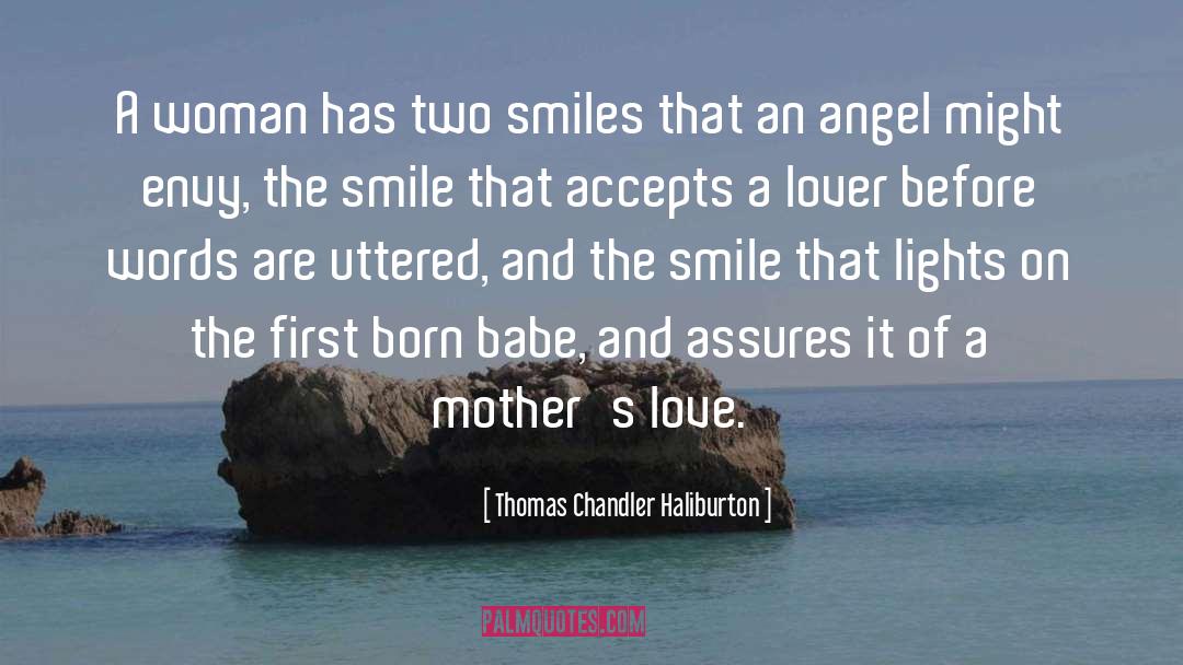 Love On Woman quotes by Thomas Chandler Haliburton