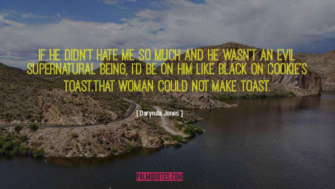 Love On Woman quotes by Darynda Jones