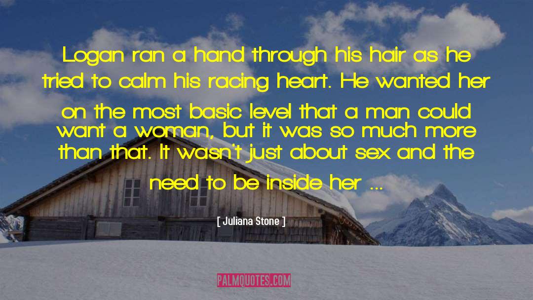 Love On Woman quotes by Juliana Stone