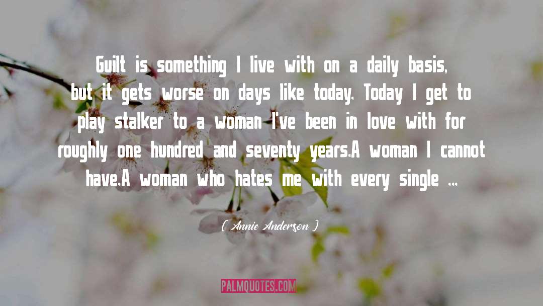 Love On Woman quotes by Annie Anderson