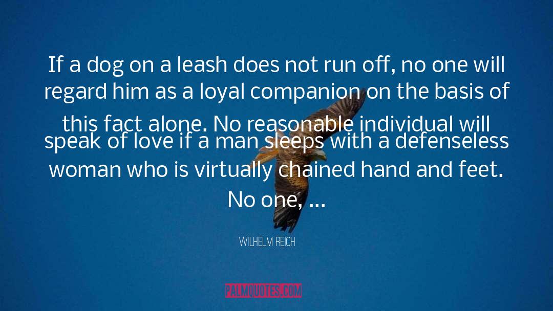 Love On Woman quotes by Wilhelm Reich