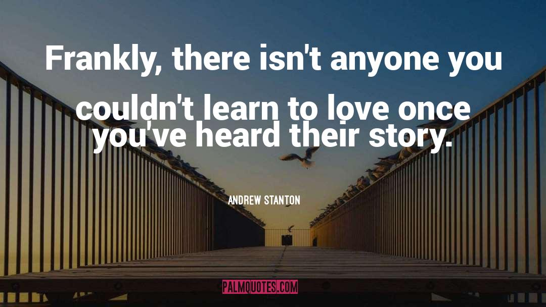 Love Once quotes by Andrew Stanton