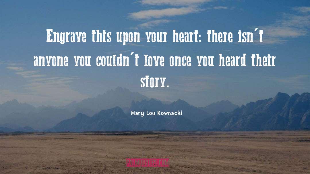 Love Once quotes by Mary Lou Kownacki