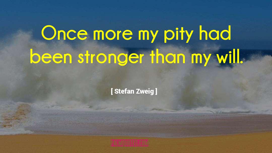 Love Once quotes by Stefan Zweig