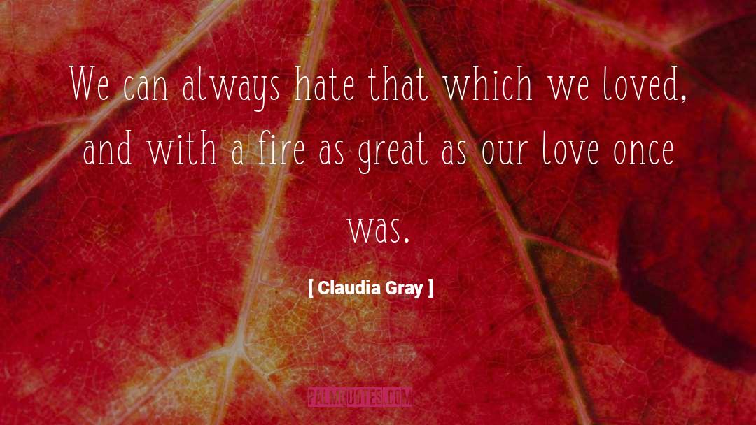 Love Once quotes by Claudia Gray
